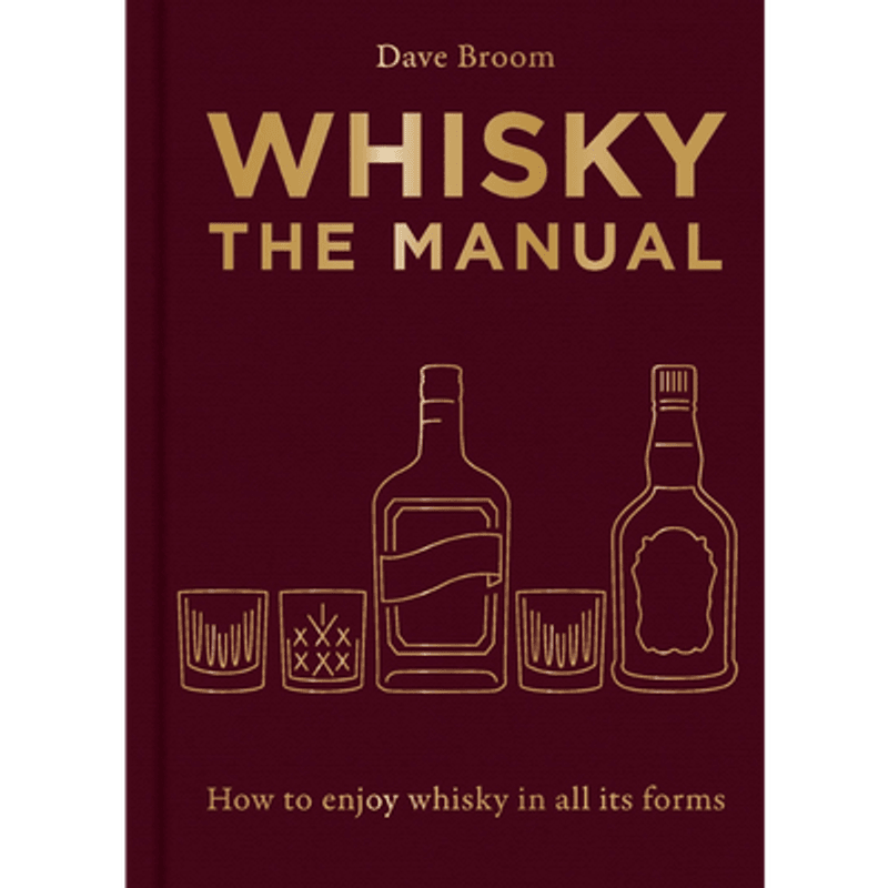 Whiskey - The Manual